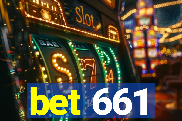 bet 661